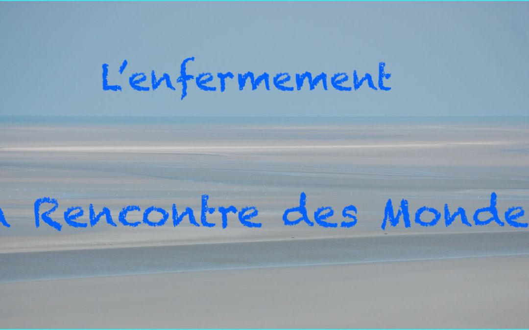 L’enfermement